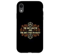 The Dice Giveth And The Dice Taketh Away - RPG Tabletop Case for iPhone XR
