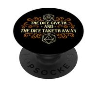 The Dice Giveth And The Dice Taketh Away - RPG Tabletop PopSockets Adhesive PopGrip