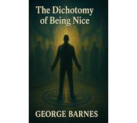The Dichotomy of Being Nice: Why Saying “No” Breaks More Than Silence