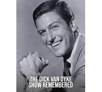 The Dick Van Dyke Show Remembered