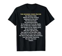 The Dickens Cider Prayer - Funny Wordplay & Pun Parody T-Shirt