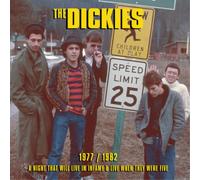 The Dickies - 1977 / 1982 A Night That Will Live In Infamy & Live When We Were Five
