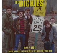 THE DICKIES -1977/1982 A NIGHT THAT WILL LIVE IN INFAMY & LIVE WHEN THEY CD NEW