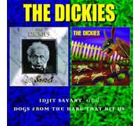 The Dickies - Idjit Savant/Dogs From The Hare That Bit Us