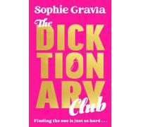 The Dicktionary Club : A feel-good comedy guaranteed to warm your winter 2025 from the author of A GLASGOW KISS
