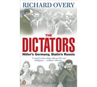 The Dictators: Hitler's Germany and Stalin's Russia
