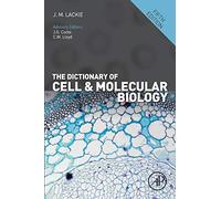 The Dictionary of Cell & Molecular Biology