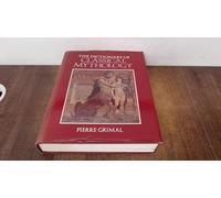 The Dictionary of Classical Mythology (Blackwell Reference)