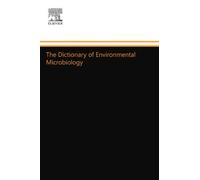 The Dictionary of Environmental Microbiology