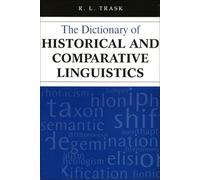 The Dictionary of Historical and Comparative Linguistics