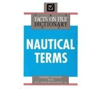The Dictionary of Nautical Terms