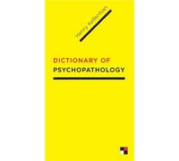 The Dictionary of Psychopathology