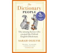 The Dictionary People: The unsung heroes who created the Oxford English Dictionary