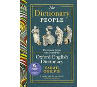The Dictionary People: LONGLISTED FOR THE WOMEN’S PRIZE FOR NON-FICTION 2024