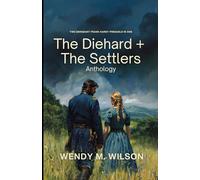 The Diehard + The Settlers: A Prequel Anthology (The Sergeant Frank Hardy Mysteries)