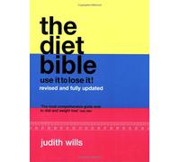 The Diet Bible: Use it to Lose It!