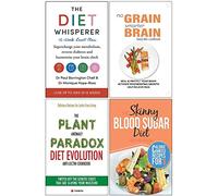 The Diet Whisperer, No Grain Smarter Brain Body Diet Cookbook, The Plant Anomaly Paradox Diet Evolution, The Skinny Blood Sugar Diet Recipe Book 4 Books Collection Set: