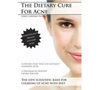 The Dietary Cure for Acne