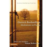 Dietrich Bonhoeffer's Meditations on Psalms