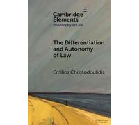 The Differentiation and Autonomy of Law (Elements in Philosophy of Law)