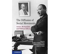 The Diffusion of Social Movements – Actors, Mechanisms, and Political Effects