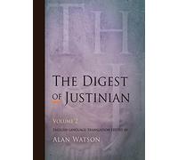 The Digest of Justinian, Volume 2