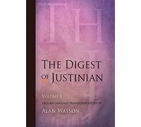 The Digest of Justinian, Volume 4