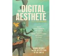 The Digital Aesthete: Human Musings on the Intersection of Art and AI