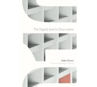 The Digital and Its Discontents: Volume 62 (Electronic Mediations)