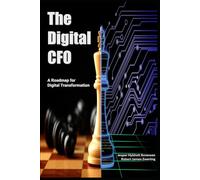 The Digital CFO: A Roadmap for Digital Transformation