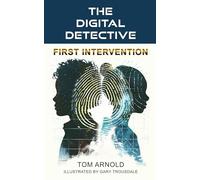 The Digital Detective: First Intervention