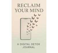 The Digital Detox Journal