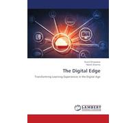 The Digital Edge: Transforming Learning Experiences in the Digital Age