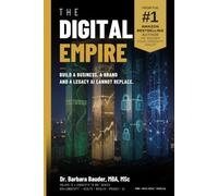 The Digital Empire: Build Assets That Work While You Sleep - Without Selling Your Soul to an Algorithm (Longevity to Go!® - Die Bio-Longevity® Serie für Health. Wealth. Privacy. AI)