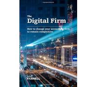 The Digital Firm: How to change your accounting firm to remain competitive