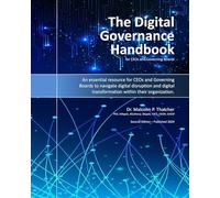 The Digital Governance Handbook for CEOs and Governing Boards (2nd Ed. 2024)