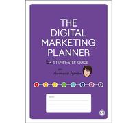 The Digital Marketing Planner: Your Step-by-Step Guide
