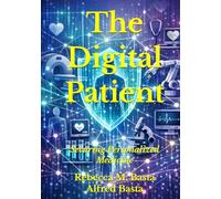 The Digital Patient: Securing Personalized Medicine