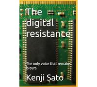 The digital resistance: The only voice that remains is ours (Tracking Satoshi)