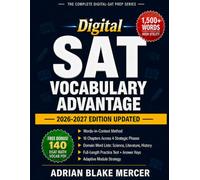 The Digital SAT Vocabulary Advantage: Master 1,500+ High-Utility Words in Context | The Complete Digital SAT Reading & Writing Vocabulary Strategy ... Keys | 2026-2027 Edition (Verity Exam Prep)