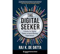 The Digital Seeker: A Guide for Digital Teams to Build Winning Experiences