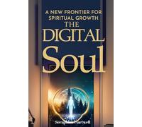 The Digital Soul: A New Frontier for Spiritual Growth" (6. Cosmic Soul Journey)