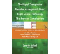 The Digital Therapeutics Diabetes Management: Blood Sugar Control Technology That Prevents Complications