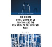 The Digital Transformation of Auditing and the Evolution of the Internal Audit (Finance, Governance and Sustainability)