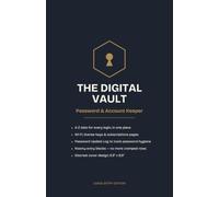 The Digital Vault: Password & Account Keeper: A-Z Organizer for Logins, Wi-Fi, Subscriptions & Recovery Info - Discreet Cover, Large Entry Pages