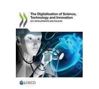 The Digitalisation of Science, Technology and Innovation
