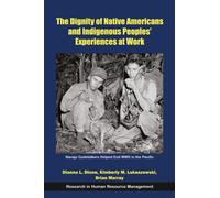 The Dignity of Native Americans and Indigenous Peoples' Experiences at Work