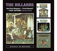 The Dillards - Back Porch Bluegrass / !!!Live!!!Almost!!! / Pickin' & Fiddlin'