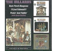 The Dillards - Back Porch Bluegrass / !!!Live!!!Almost!!! / Pickin' & Fiddlin'