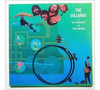 The Dillards - Versus The Incredible L.A. Time Machine